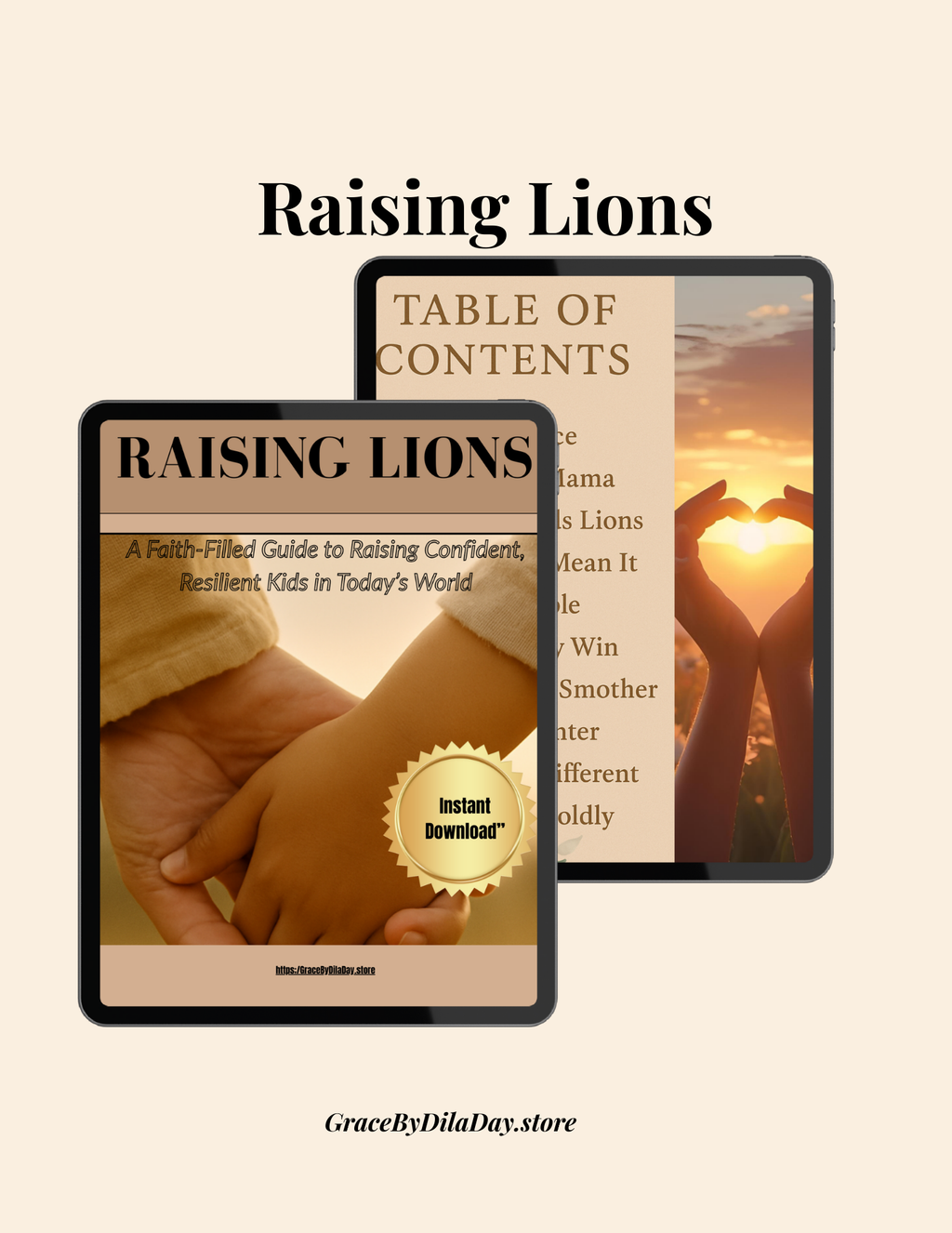 Raising Lions: A Guide to Raising Confident, Resilient Kids in Today’s World