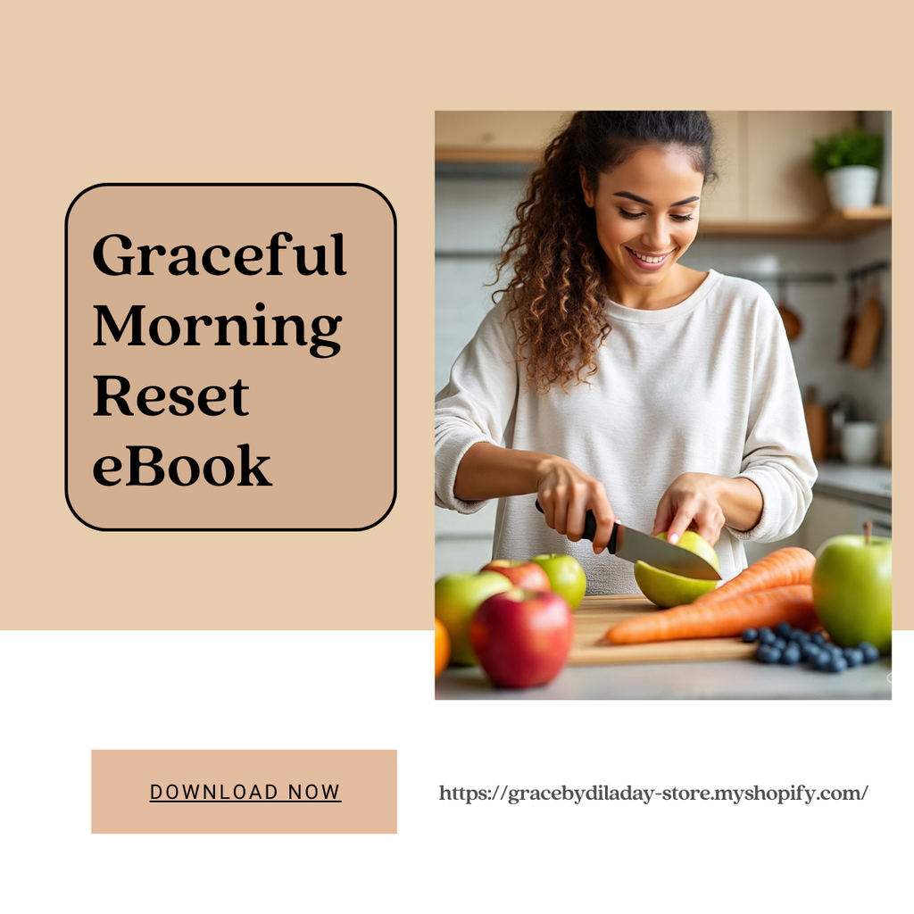 Graceful Morning Reset eBook – 30 Days Guide to Waking Up with Peace, Purpose and a Smile